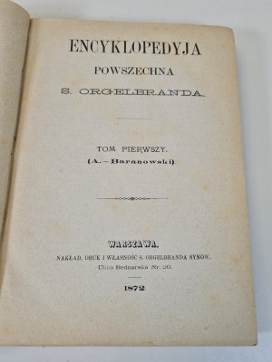ENCYKLOPEDYJA POWSZECHNA S.ORGELBRANDA Tom I 1872