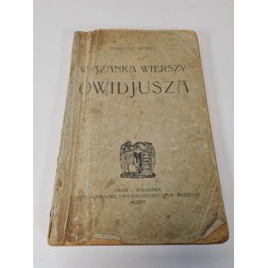 SINKO Tadeusz - WIĄZANKA WIERSZY OWIDJUSZA Z dodatkiem wybranych elegij Tibulla i Propoercjusza 1920