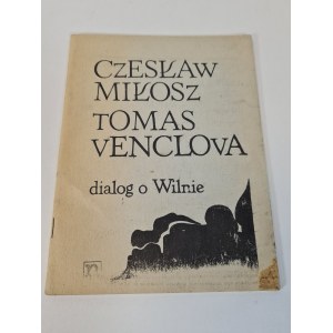 MIŁOSZ Czesław VENCLOVA Tomas - DIALOG O WILNIE wydanie podziemne