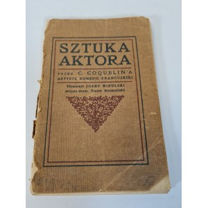 COQUELIN C. - SZTUKA AKTORA 1913