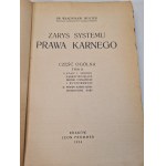 WOLTER Wladyslaw - ZARYS SYSTEMU PRAWA KARNEGO. Vol. II Wyd. 1934