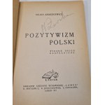 ARASZKIEWICZ Feliks - POZYTYWIZM POLSKI Lublin 1947