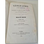 MALTE-BRUN - GEOGRAPHIE UNIVERSALLE Volume I 1845