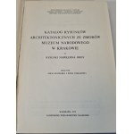 [KATALOG] ORDA NAPOLEON KATALOG RYSUNKÓW ARCHITEKTONICZNYCH ZE ZBIORÓW MUZEUM NARODOWEGO W KRAKOWIE Wydanie 1 Tom X