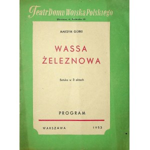 [TEATRAL PROGRAM] WASSA ZELEZNOWA, directed by Stefania PERZANOWSKA, 1953.