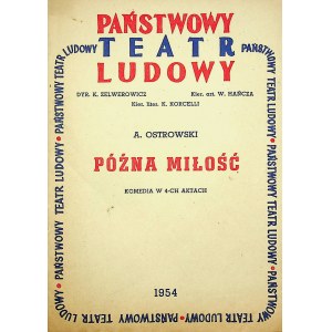 [TEATRÁLNÍ PROGRAM] POZDNÍ LÁSKA, režie Krystyna Zelwerowicz, 1954