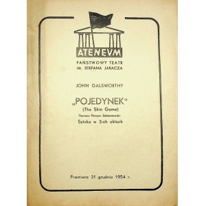 [THEATRAL PROGRAM] POJEDYNEK (John GALSWORTHY), directed by Janusz WARMIŃSKI, 1954.
