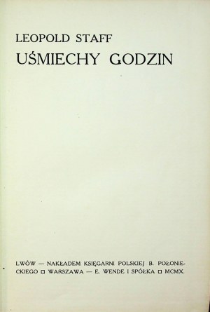STAFF Leopold - UŚMIECHY GODZIN Wyd. 1910 Wydanie PIERWSZE