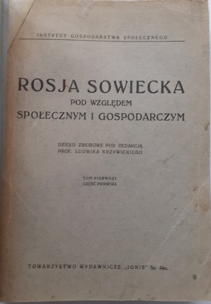 ROSJA SOWIECKA POD WZGLĘDEM SPOŁECZNYM I GOSPODARCZYM Warszawa 1922