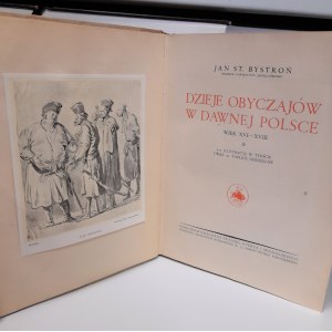 Jan St Bystroń, Dzieje obyczajów w dawnej Polsce Wiek XVI - XVIII Tom I 1933 r