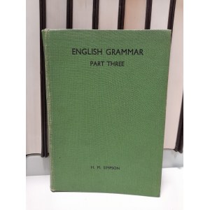 H.M. Simpson, Elements of English Grammar. Part Three, 1946 r