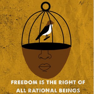 Hasan Dawood, Freedom is the right of all rational beings/Freedom is the right of all rational beings