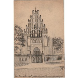 CHEŁMNO. Widok kościoła, rys. ołówkiem autorstwa M. Paszyńskiego ...