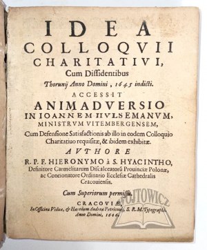CYRUS Jędrzej, Idea colloqvii charitativi, Cum Dissidentibus Thorunij Anno Domini, 1645 indicti.