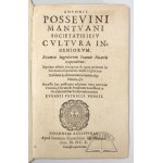 POSSEVINO Antonio, Antonii Possevini Mantuani Societatis Iesu. Cultura Ingeniorum.