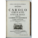 PUFENDORF Samuel, (1. vydanie). De rebus a Carolo Gustavo Sueciae Rege gestis commentariorum