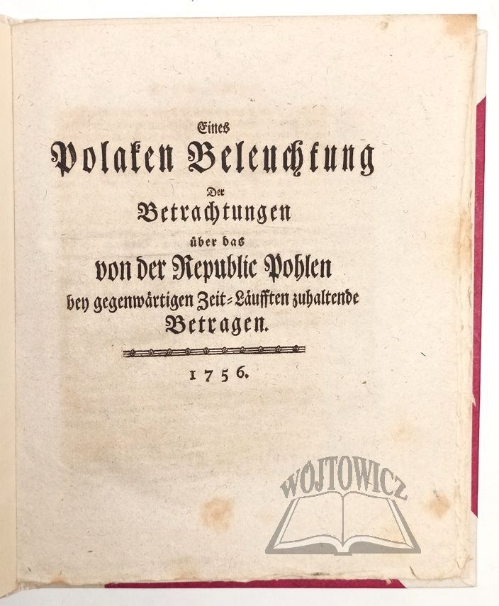 (WOJNA Siedmioletnia). Eines Polaken Beleuchtung Der Bertrachtungen