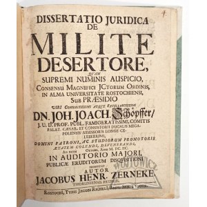 ZERNECKE Jacob Heinrich, Dissertatio juridica de Milite Desertore,