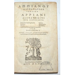 APPIANUS Alexandrinus, Romaika [graecé] ... Rom[anarum] historiarum,