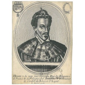 HENRYK Walezy (1551 - 1589), king of Poland.