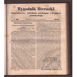 TYGODNIK Literacki poświęcony literaturze, sztukom pięknym i krytyce poświęcony.