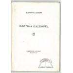 ALBERTI Kazimiera, Die Stunde der Kalina. (1. Aufl.).
