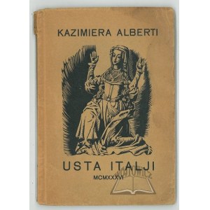ALBERTI Kazimiera, Mouth of Italy. (1st ed.).