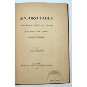 MICKIEWICZ Adam, Sinjoro Tadeo au lasta armita posedopreno en Litvo.