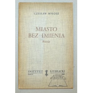 MILLOSZ Czeslaw, City without a name. (1st ed.).