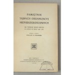 BORZEMSKI Waclaw, Pamiętnik tajnych organizacyj niepodległosciowych na terenie byłej Galicji w latach od roku 1880 - 1897.