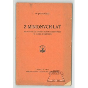 GALICZ Jan, Z minionych lat.