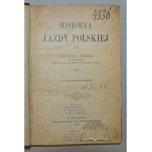 GÓRSKI Konstanty, Historya Jazdy Polskiej.