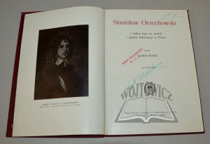 KUBALA Ludwik, Stanisław Orzechowski