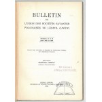 (LVOV). Bulletin de l`union des societe savantes Polonaises de Leopol (Ľvov).