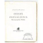 ŁOZA Stanisław, Ordery i odznaczenia Rzeczypospolitej Polskiej.