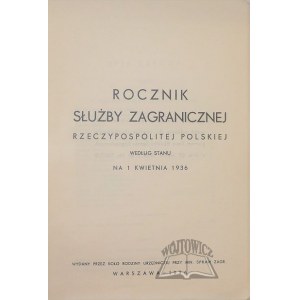 ROCZNIK Służby Zagranicznej Rzeczypospolitej Polskiej według stanu na 1 kwietnia 1936.