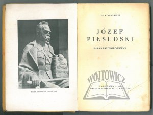 STARZEWSKI Jan, Józef Piłsudski.