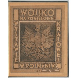 WOJSKO na Powszechnej Wystawie Krajowej w Poznaniu.