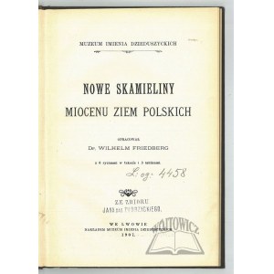 FRIEDBERG Wilhelm (oprac.), Nowe skamieliny miocenu ziem polskich.