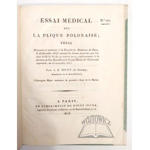(KOŁTUN polski) HUET J. B., Essai medical sur la plique polonaise.