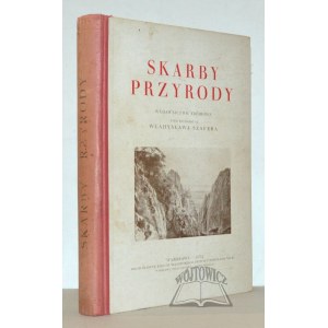 SZAFER Władysław, Skarby przyrody i ich ochrona.