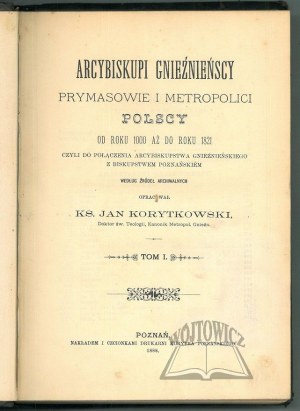 KORYTKOWSKI Jan ks. (1824-1888), Arcybiskupi gnieźnieńscy, prymasowie i metropolici polscy