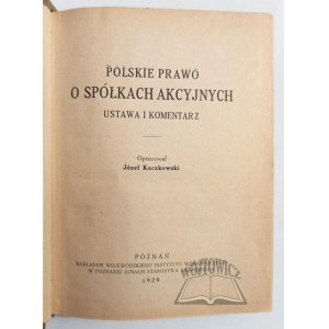 KACZKOWSKI Józef, Polskie prawo o spółkach akcyjnych. Zákon a komentář.