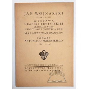 (WOJNARSKI Jan), Jan Wojnarski (1879-1937). Ausstellung britischer Druckgrafik.