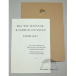 DAS FEST-EPISTOLAR Friedrichs des Weisen. (faksimilné vydanie).