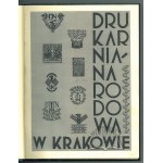 DRUKARNIA Narodowa w Krakowie 1895 - 1935.