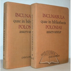 INCUNABULA quae in bibliothecis Poloniae asservantur.