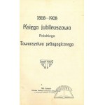 Jubiläumsbuch der Polnischen Pädagogischen Gesellschaft.