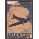 MOKRZYCKI Gustaw Andrzej (Autograf), The past, present and future of aviation.