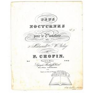 (ANMERKUNGEN). CHOPIN Frédéric, Deux Nocturnes. (Op. 55).